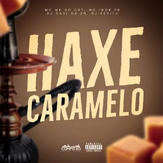 Haxe Caramelo by mc mk do crt