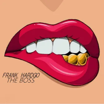 The Boss by Frank Hardgo