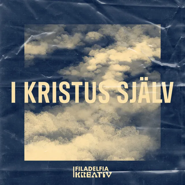 I Kristus själv