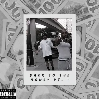 Back to the Money, Pt. 1 by Zippa