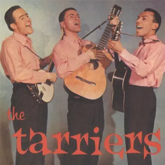 The Tarriers by The Tarriers