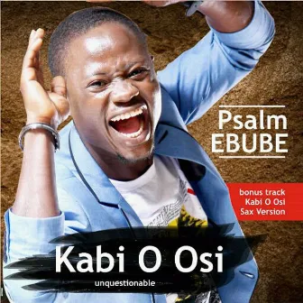 Kabi O Osi by Psalm Ebube