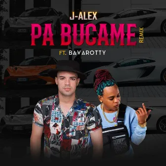 Pa Bucame (Remix) by Bavarotty