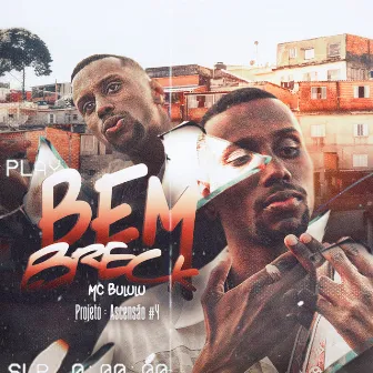 Ascensão #4 - Bem Breck by Mc Bululu