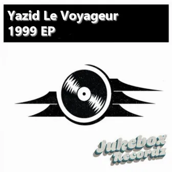 1999 EP by Yazid Le Voyageur