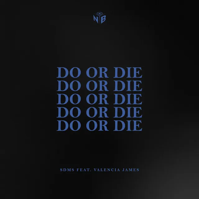 Do Or Die