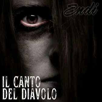 Il canto del diavolo by Endi