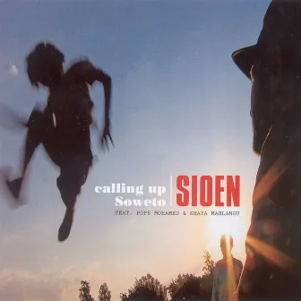 Calling up Soweto by Sioen