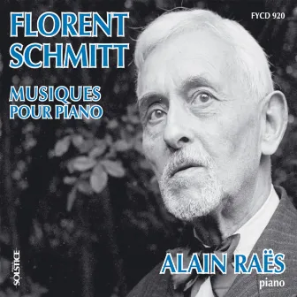 Schmitt: Piano Musics by Alain Raës