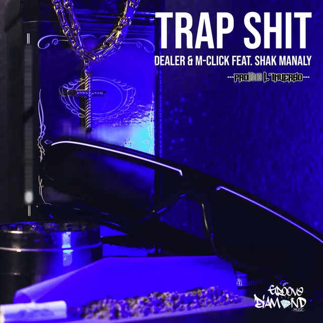 Trap Shit