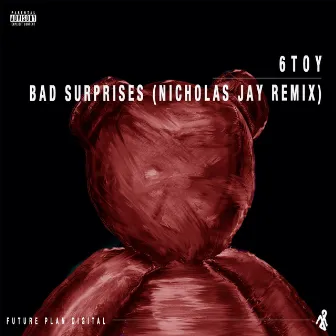 Bad Surprises (Nicholas Jay Remix) by Nicholas Jay