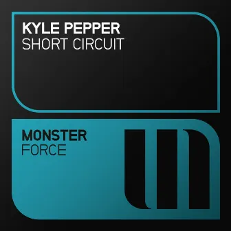 Short Circuit by Kyle Pepper