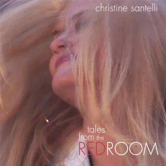 Tales from the Red Room by Christine Santelli