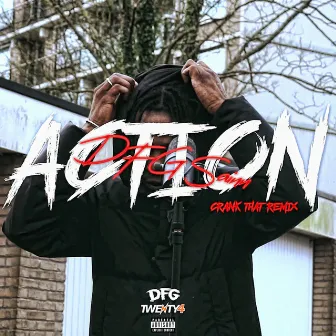 Action (Crank That Remix) by DFG Sainn