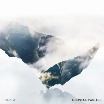 Mountain Passage by OAKUM