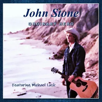 Ordinary Hero by John Stone