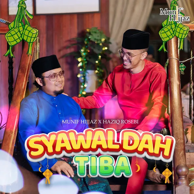 Syawal Dah Tiba