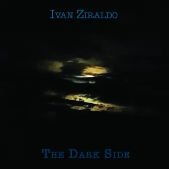 The Dark Side by Ivan Ziraldo