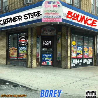 Corner Store Bounce by Unknown Artist