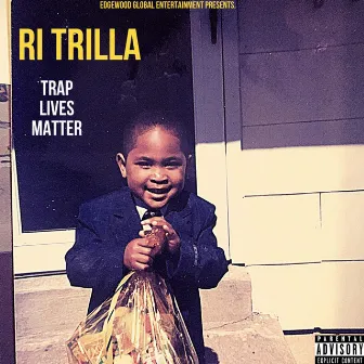 Trap Lives Matter by Ri Trilla