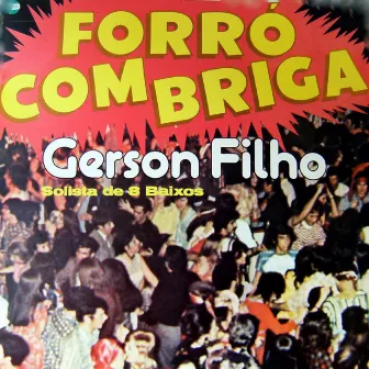 Forró Com Briga by Gerson Filho