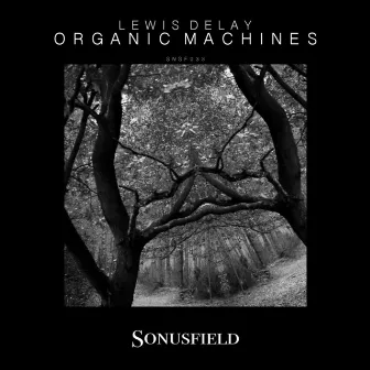 Organic Machines by Lewis Delay