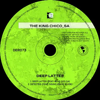 Deep Latter by The King Chico SA