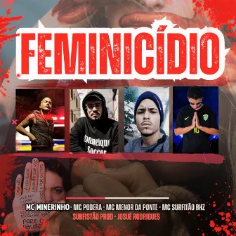 Feminicídio by Mc Menor Da Ponte