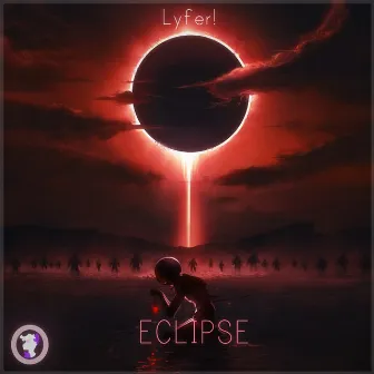 Eclipse by Lyfer!