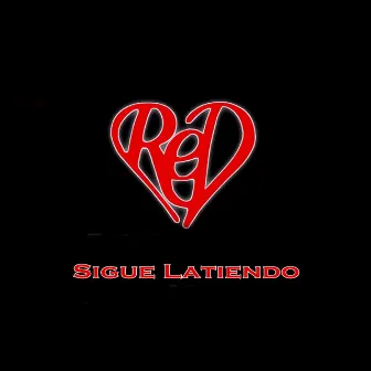 Sigue Latiendo by Grupo Red