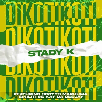 Dikotikoti by Stady K