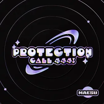 Protection (CALL 444) by Maesu