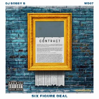 Six Figure Deal by DJ Bobby B