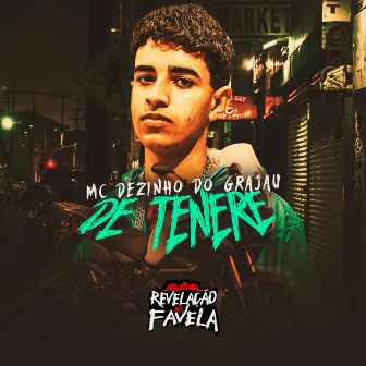 De Tenere by MC Dezinho do Grajau