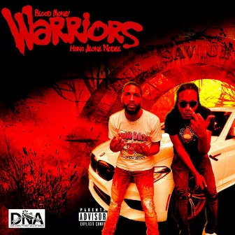 Warriors by Blood Money