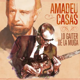 Lo gaiter de la muga by Amadeu Casas