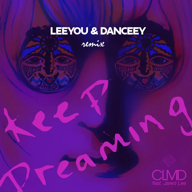 Keep Dreaming (feat. Jared Lee) - Radio Edit Remix by Leeyou & Danceey