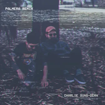 Palmera (Remix) by Charlie Guns