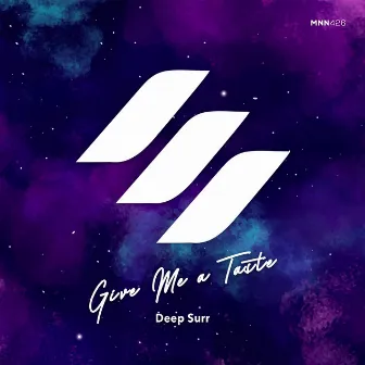 Give Me a Taste by Deep Surr