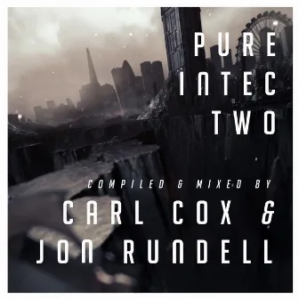 Pure Intec 2 Mixed by Carl Cox & Jon Rundell by Jon Rundell