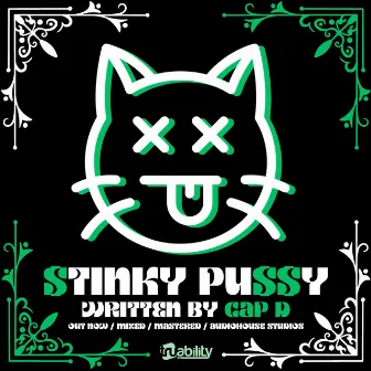 $tinky Pu$$y by Capitole D