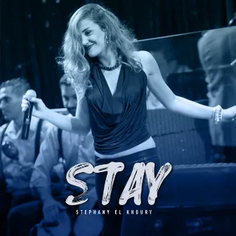 Stay (Cover) by Stephany El Khoury