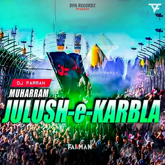 Julush-e-Karbla - Muharram Nara