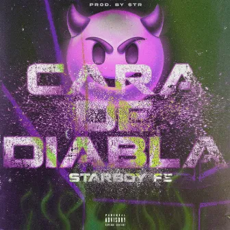 Cara de Diabla by Starboy FE