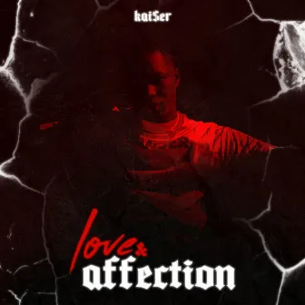 love & affection by KAI$eR