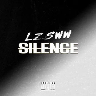 Silence by Lz SWW