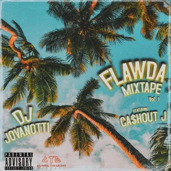 FLAwda Mixtape Vol. 1 by DJ Jovanotti