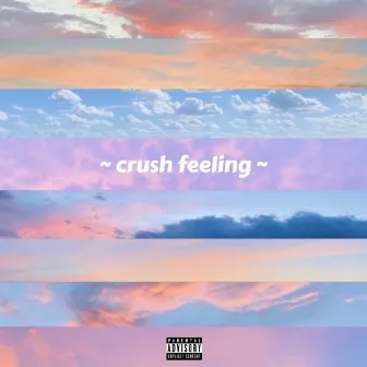 Crush Feeling by Elique