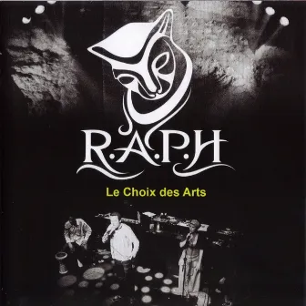 Le Choix des Arts by R.A.P.H