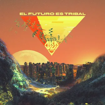 El Futuro Es Tribal by Akawui